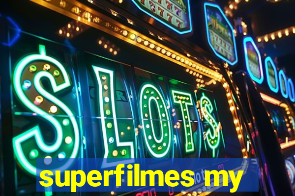 superfilmes my